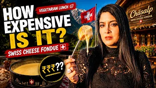 How Expensive is a Vegetarian Lunch at a Cheese Fondue Restaurant in Switzerland 🇨🇭 | Anisha Dixit