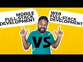 Difference btwn Mobile Full-Stack Development and Web Full-Stack Development super-techie