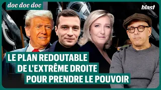 LE PLAN REDOUTABLE DE L'EXTRÊME DROITE POUR PRENDRE LE POUVOIR