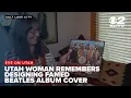 Utah woman remembers helping design one of The Beatles most iconic album covers