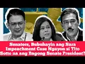 Download Lagu Senators, Bubuhayin ang Sara Impeachment Case Ngayon si Tito Sotto na ang Bagong Senate President?