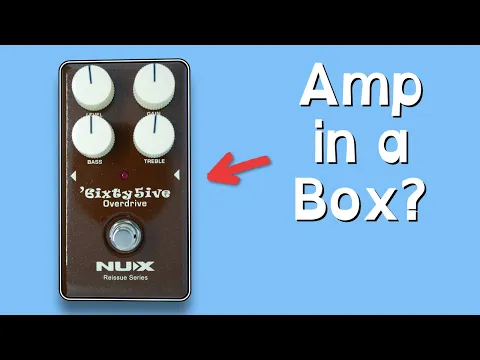 NUX '6ixty5ive Overdrive | Delicious Audio