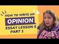Opinion Writing Lesson 5 part 1