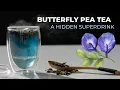 Amazing Health Benefits of Butterfly Pea Tea You Need to Know!