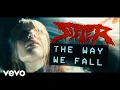 Lagu Sister - The Way We Fall (Official)