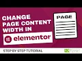 How To Change Page Content Width In Elementor
