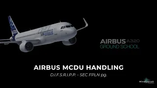 Airbus MCDU Handling - D I F S R I P P