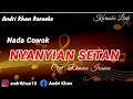 KARAOKE LIRIK VERSI ANDRI KHAN~NYANYIAN SETAN ~ CIPT: H RHOMA IRAMA ~ ARR : ANDRI KHAN