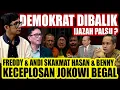 Lagu Demokrat Dibalik Ijazah Palsu? Freddy \u0026 Andi Skakmat Hasan \u0026 Benny, Keceplosan Sebut Jokowi Begal ??