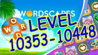 WordScapes Level 10353-10448 Answers Master Level
