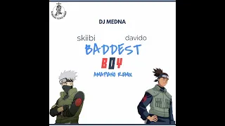 dj medna x skiibii u0026 davido baddest boy amapiano remix