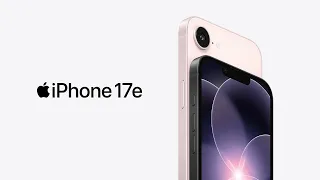 iPhone 17e:  Everything you love about iPhone at a wallet-friendly price