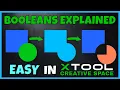 Unleash the Magic of BOOLEANS in XTool Creative Space