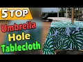 Best Outdoor Tablecloths With Umbrella Hole And Zipper