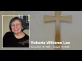 In Memory of Roberta Williams Lee December 15 1934 - August 10 2026