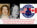 Missing 411 David Paulides Presents Two Men Who Disappear from the Same British Columbia Street