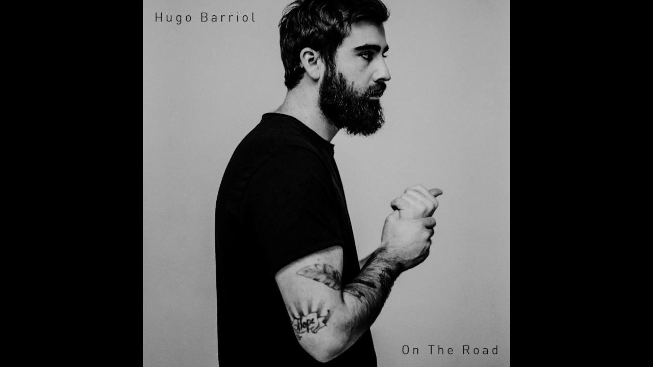 Hugo Barriol - On The Road [Official Audio]