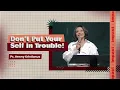 Download Lagu DON’T PUT YOURSELF IN TROUBLE! - PS. HENNY KRISTIANUS