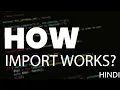 How import statement works in Python in Hindi PYTHON PROGRAMMING IN HINDI 2023