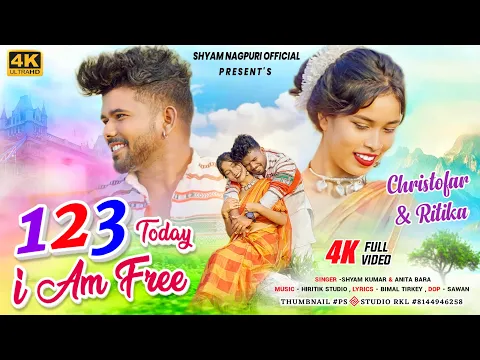 Download MP3 1 2 3 TODAY I AM FREE | ANITA BARA & SHYAM KUMAR | NEW NAGPURI ROMANTIC DANCE VIDEO 2023