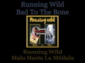 Running Wild - Bad To The Bone - Lyrics / Subtitulos en español (Nwobhm) Traducida