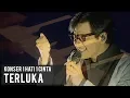 Download Lagu TERLUKA (Live Konser 1 Hati 1 Cinta) | Armand Maulana