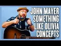 Download Lagu Something Like Olivia John Mayer Concepts