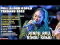 Download Lagu RINDU AKU RINDU KAMU (JADUL) - SILVY KUMALASARI FULL ALBUM TERBARU DANGDUT KOPLO TERBARU 2025