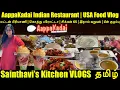 AappaKadai Indian Restaurant USA Chettinad Style USA Tamil Vlog Food Vlog Sainthavi s Kitchen
