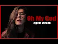 Download Lagu (G)I-DLE ((여자)아이들) 'OH MY GOD' (English Cover)