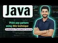 The ONLY Trick You Need to Print ANY Pattern in Java Pattern Series