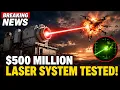 The U S Just Tested a 500 Million Laser System Here s What It Can Do