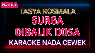 surga dibalik dosa tasya rosmala karaoke nada cewek