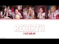Lagu Red Velvet (레드벨벳) - Rebirth (환생) (HAN/ROM/ENG LYRICS)