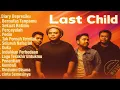 Download Lagu Last Child Full Album Komplit | Lagu Terbaik Sepanjang Karier