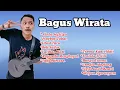 Lagu Bagus Wirata Full Album Terpopuler