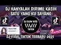 Download Lagu DJ SATU HATI SAMPAI MATI SLOWED || DJ HANYALAH DIRIMU KASIH SATU YANG KU SAYANG VIRAL TIKTOK TERBARU