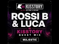 Rossi B & Luca – Kisstory Guest Mix for Majestic | UK Garage / UKG