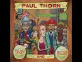 I Don't Like Half The Folks I Love - Paul Thorn
