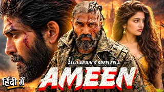 AMEEN | Allu Arjun New Released South Indian Thriller Movie 2026 | South Action Hindi Movie 2026