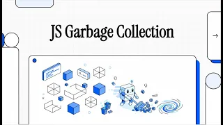 Garbage Collection in JS Algorithms Memory Leaks and Optimization