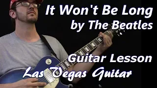 Download It Won't Be Long by The Beatles Guitar Lesson MP3
