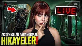SİZDEN GELEN PARANORMAL KORKU OLAYLARI I CANLI YAYIN!