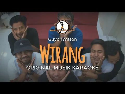 Download MP3 Wirang - GuyonWaton || KARAOKE ORIGINAL