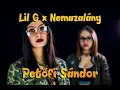 Lagu LIL G x NEMAZALÁNY - PETŐFI SÁNDOR (Official Music Video)