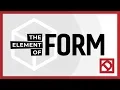 The Element of Form