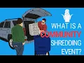 What Is A Community Shredding Event