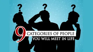 9 categories of people you will meet in life by shola mike agboola