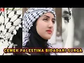 Download Lagu CEWEK PALESTINA || sang bidadari surga 🥰