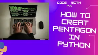 learn how to make pentagon using turtle in python explained properly by p k coder